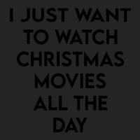 I Just Want To Watch Christmas Movies All Day 1 3/4 Sleeve Shirt | Artistshot