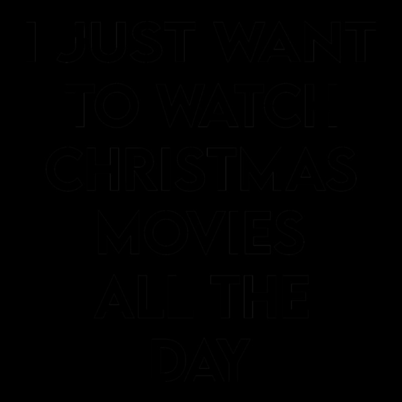 I Just Want To Watch Christmas Movies All Day 1 Zipper Hoodie | Artistshot