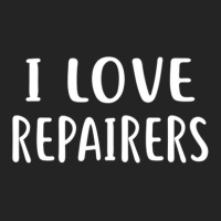 I Love Repairers  Love Repairer 3/4 Sleeve Shirt | Artistshot