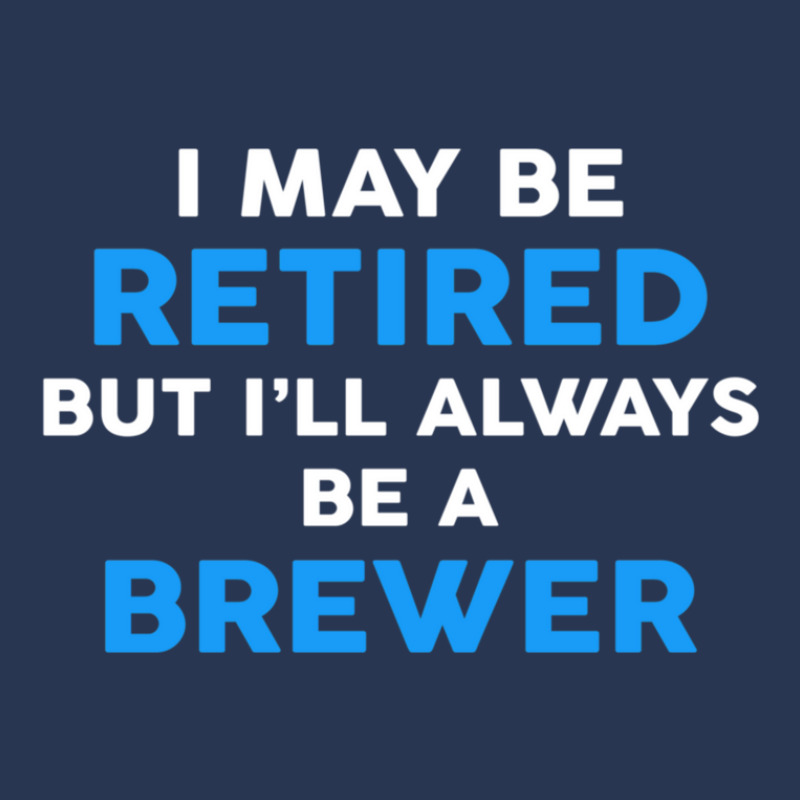 I May Be Retired But I'll Always Be A Brewer Men Denim Jacket | Artistshot