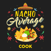 Nacho Average Cook  For Cooks Ladies Polo Shirt | Artistshot