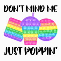 Dont Mind Me Just Poppin Pop It Fidget Coffee Mug | Artistshot