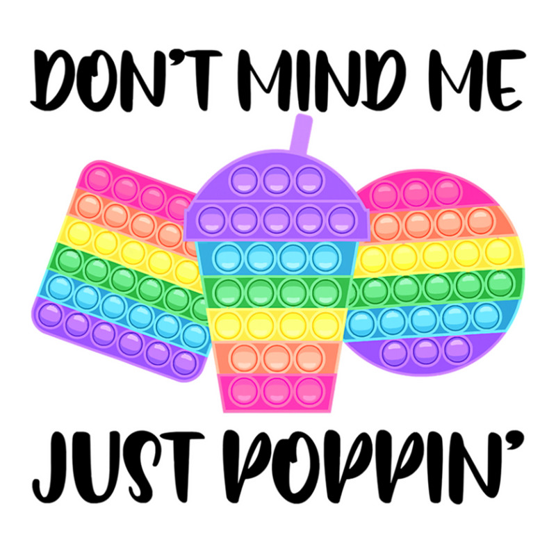 Dont Mind Me Just Poppin Pop It Fidget Sticker | Artistshot