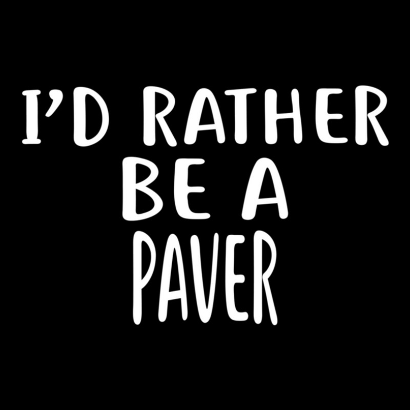 I'd Rather Be A Paver  For Pavers V-neck Tee | Artistshot