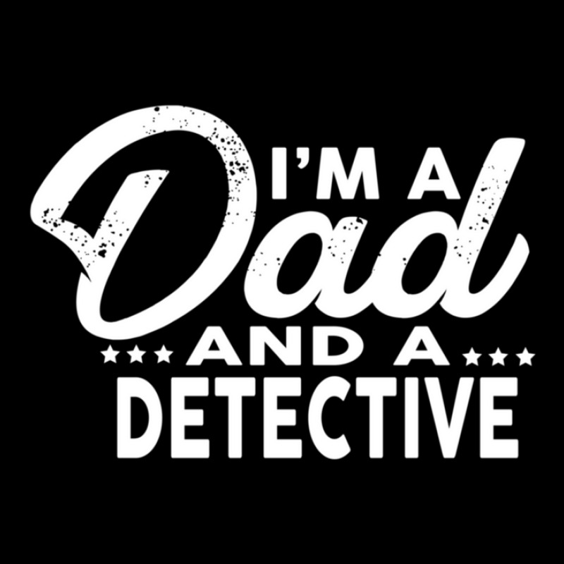 I'm A Dad And A Detective  For Detectives Adjustable Cap by RickEWatson | Artistshot