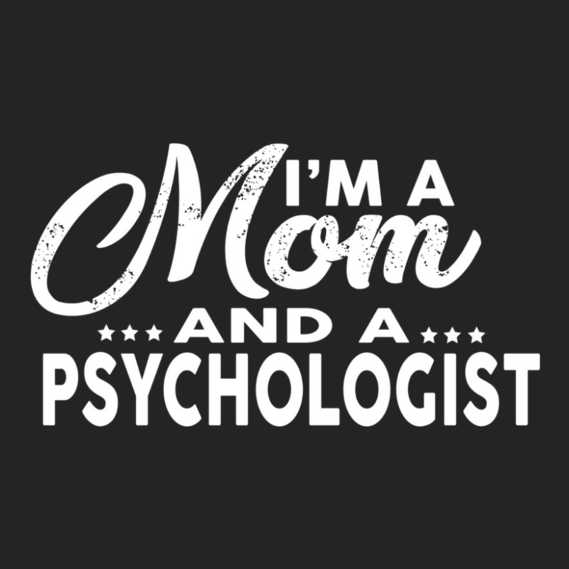 I'm A Mom And A Psychologist  For Psychologists 3/4 Sleeve Shirt | Artistshot