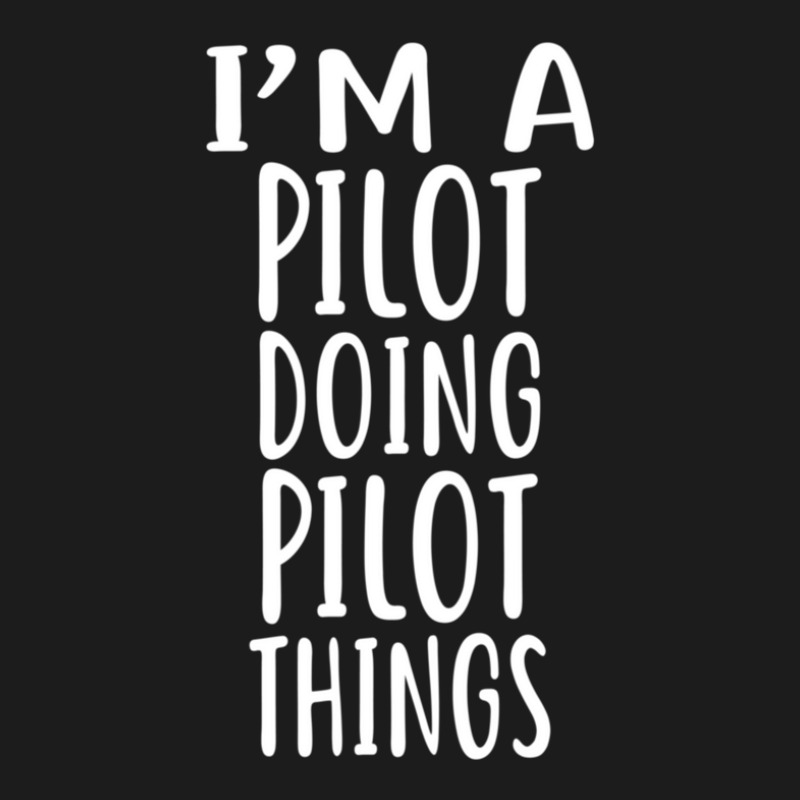 I'm A Pilot Doing Pilot Things  Pilots Hoodie & Jogger Set | Artistshot