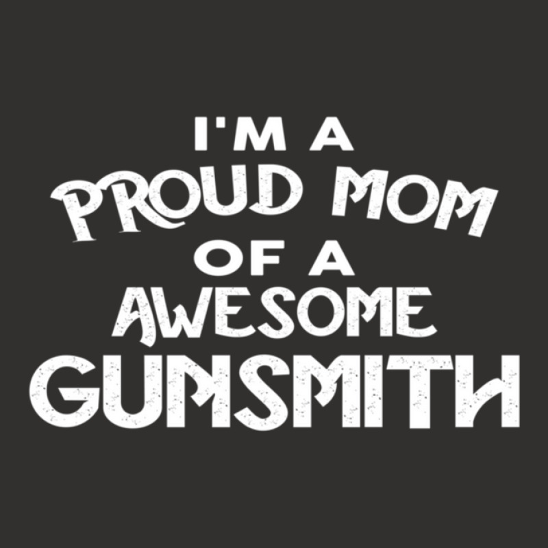 I'm A Proud Mom Of A Awesome Gunsmith Champion Hoodie | Artistshot