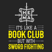 Hema It's Like A Book Club But With Sword Fighting 1 Unisex Hoodie | Artistshot