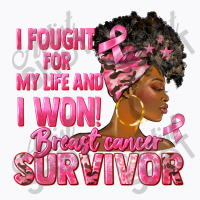 Breast Cancer Survivor I Won Black Woman T-shirt | Artistshot