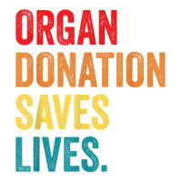 Donate Life Transplant Donor organ Donation Saves Lives T Shirt Baby Tee | Artistshot