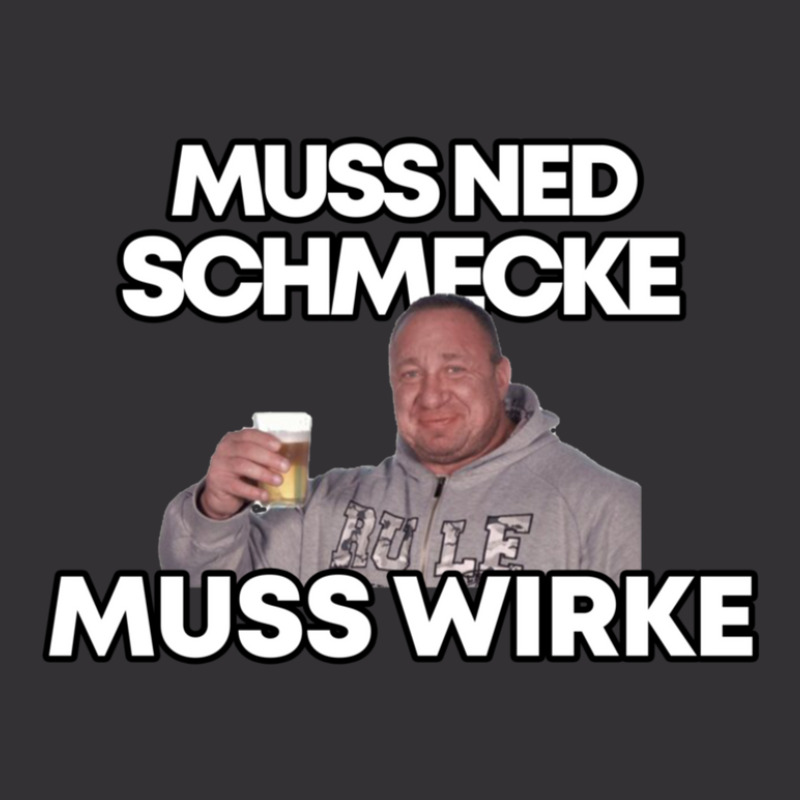 Markus Rühl Meme Muss Ned Schmecke Muss Wirke Vintage Hoodie | Artistshot