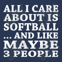 All I Care About Is Softball… And Like Maybe 3 People Funny Ladies Denim Jacket | Artistshot