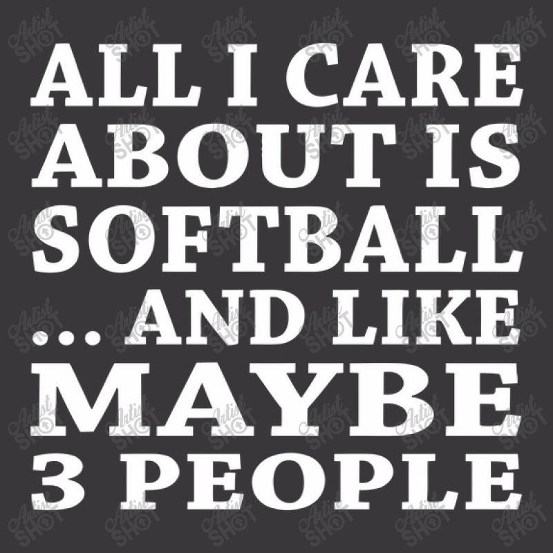 All I Care About Is Softball… And Like Maybe 3 People Funny Ladies Curvy T-Shirt by riotees | Artistshot