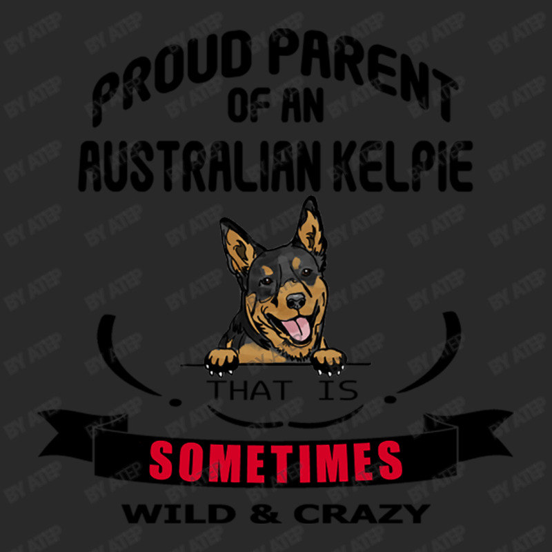 Proud Parent Of An Australian Kelpie Dog That Is Sometimes Wild And Cr Printed hat by Atep | Artistshot