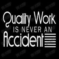 Quality Work Is Never An Accident Lightweight Hoodie | Artistshot