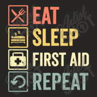 First Aid  Funny Eat Sleep First Aid Repeat Retro Vintage Gift Ladies Fitted T-shirt | Artistshot