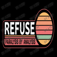 Refuse Paralysis By Analysis Adjustable Cap | Artistshot