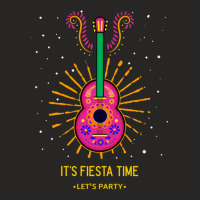 It's Fiesta Time - Latin Music Party Ladies Fitted T-shirt | Artistshot