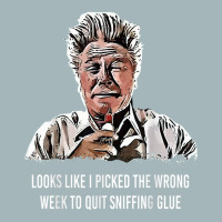 Looks Like I Picked The Wrong Week To Quit Sniffing Glue T Shirt Unisex Sherpa-lined Denim Jacket | Artistshot