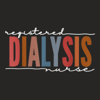 Dialysis Registered Nurse T Shirt Ladies Fitted T-shirt | Artistshot