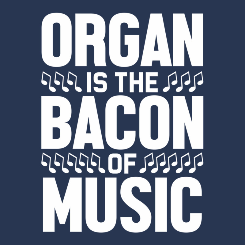 Organ Is The Bacon Of Music Instrument Music Lover Gag Gift Men Denim Jacket by PhillipVickers | Artistshot