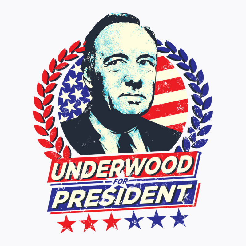 Underwood For President T-shirt | Artistshot