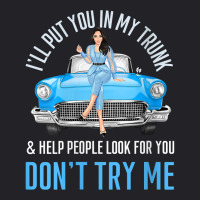 Womens I'll Put You In My Trunk & Help People Look For You Fun Cars V Youth Tee | Artistshot