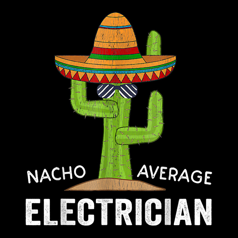 Electrical Worker Humor Saying Nacho Average Electrician T Shirt Cropped Hoodie by latodorjnb | Artistshot