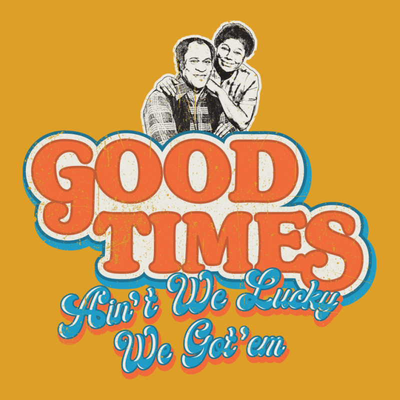 Good Times Ain't We Lucky We Got'em Florida & James T-Shirt by glealcongerj | Artistshot