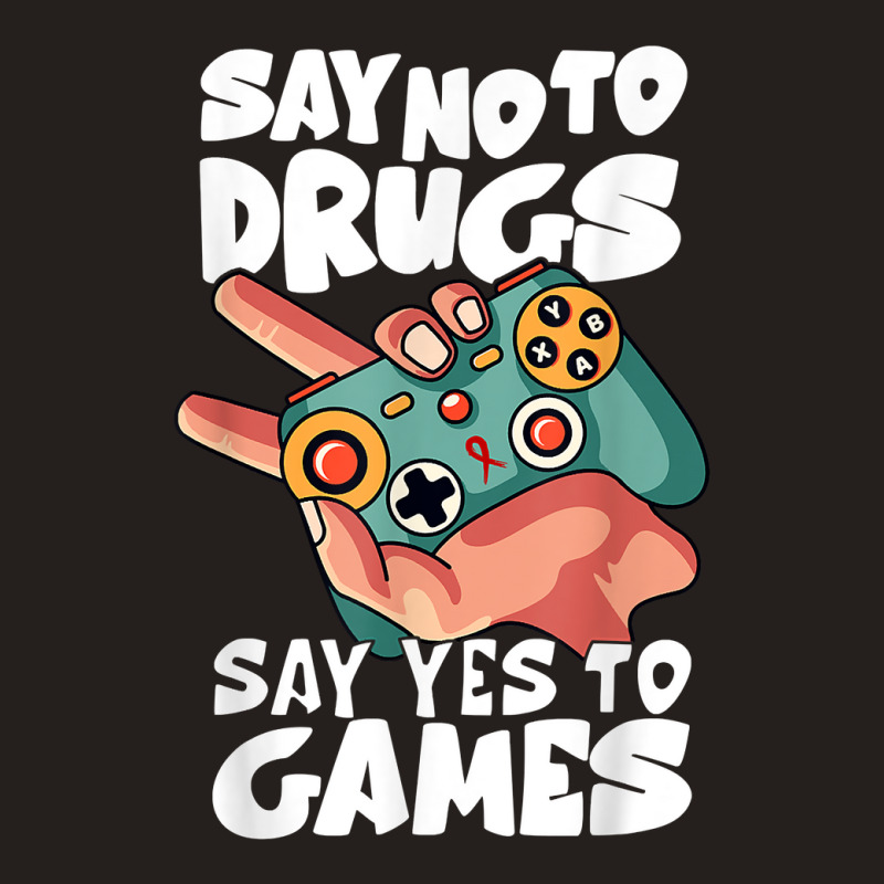 Red Ribbon Squad Week Say No To Say Yes To Video Games Tank Top | Artistshot