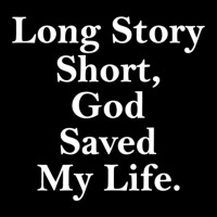 Long Story Short God Saved My Life Adjustable Cap | Artistshot