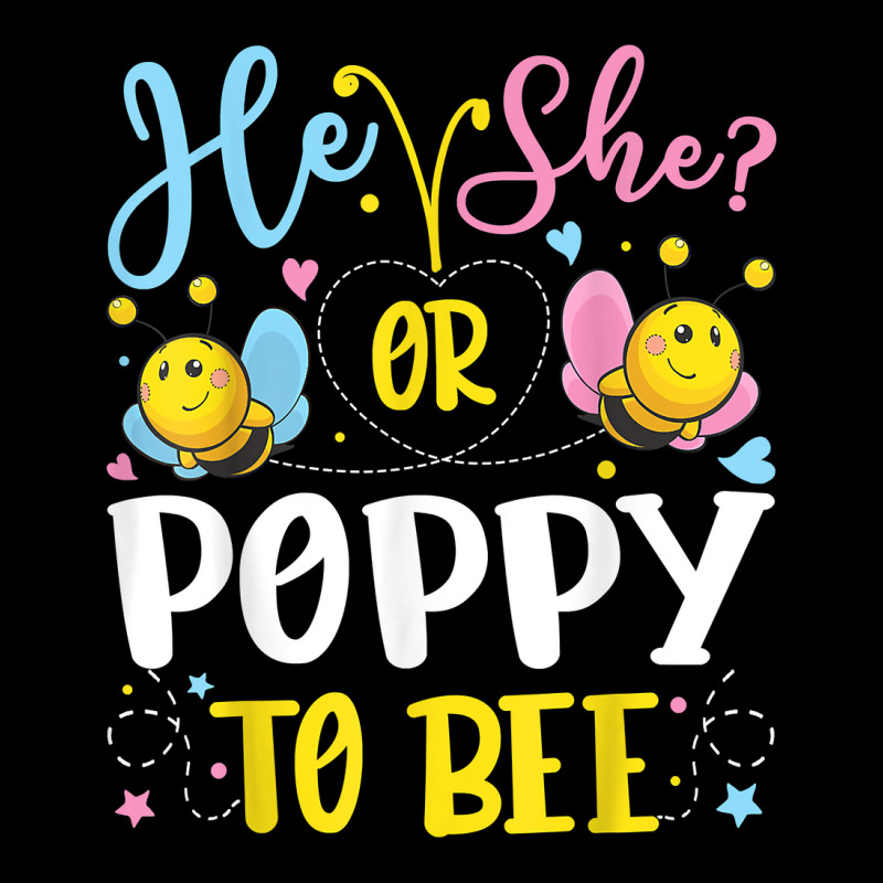 He Or She Poppy To Bee Gender Reveal Funny T Shirt Pocket T-shirt | Artistshot