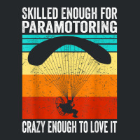 Skilled Enough For Paramotoring Vintage Paramotor Crewneck Sweatshirt | Artistshot