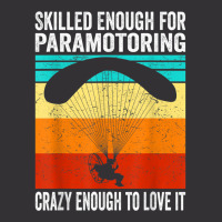 Skilled Enough For Paramotoring Vintage Paramotor Vintage Hoodie And Short Set | Artistshot