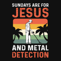 Sundays Are For Jesus And Metal Detection 1 Graphic T-shirt | Artistshot