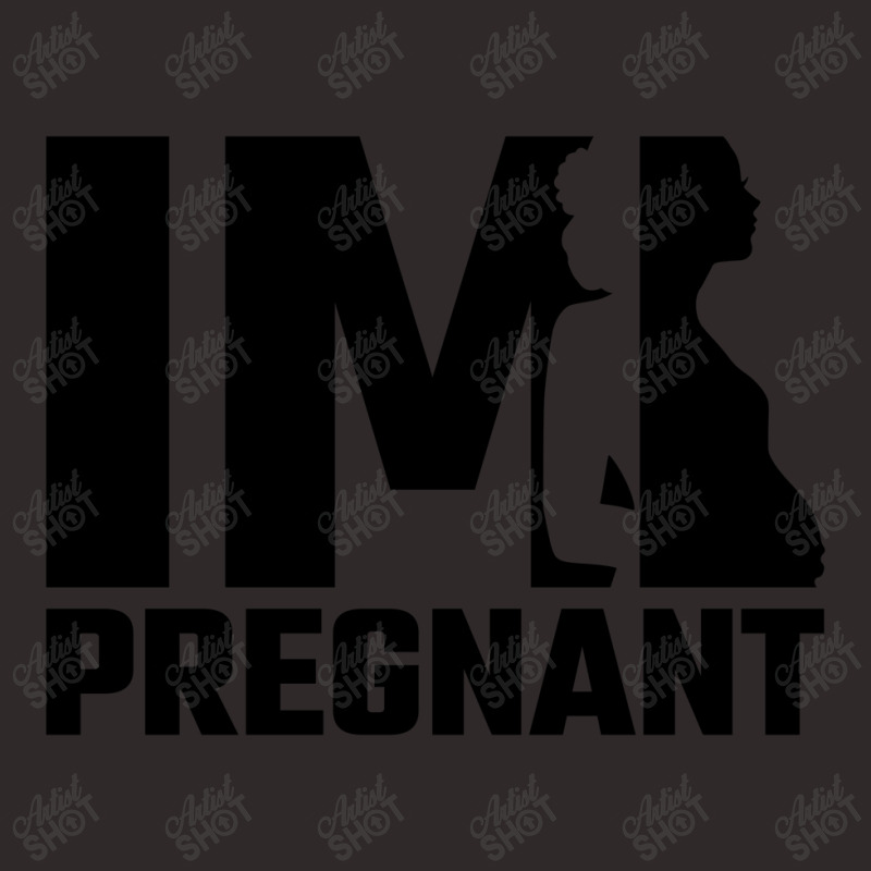 Im Pregnant Racerback Tank by Aloenalone | Artistshot