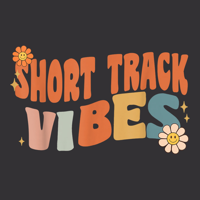 Groovy Short Track Vibes Costume Happy Teachers School Retro T Shirt Vintage Hoodie | Artistshot