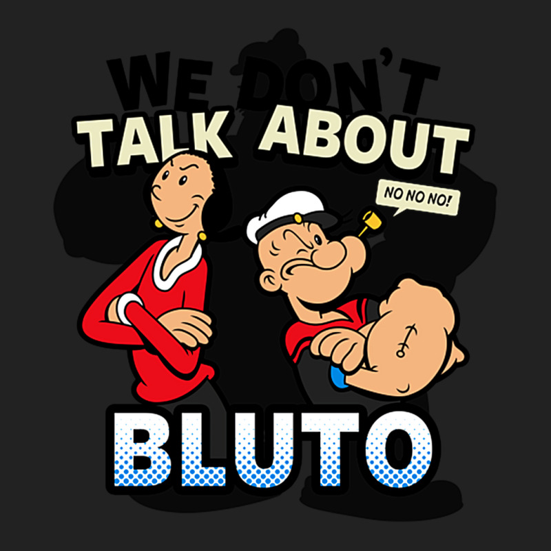 We Don't Talk About Bluto Backpack | Artistshot