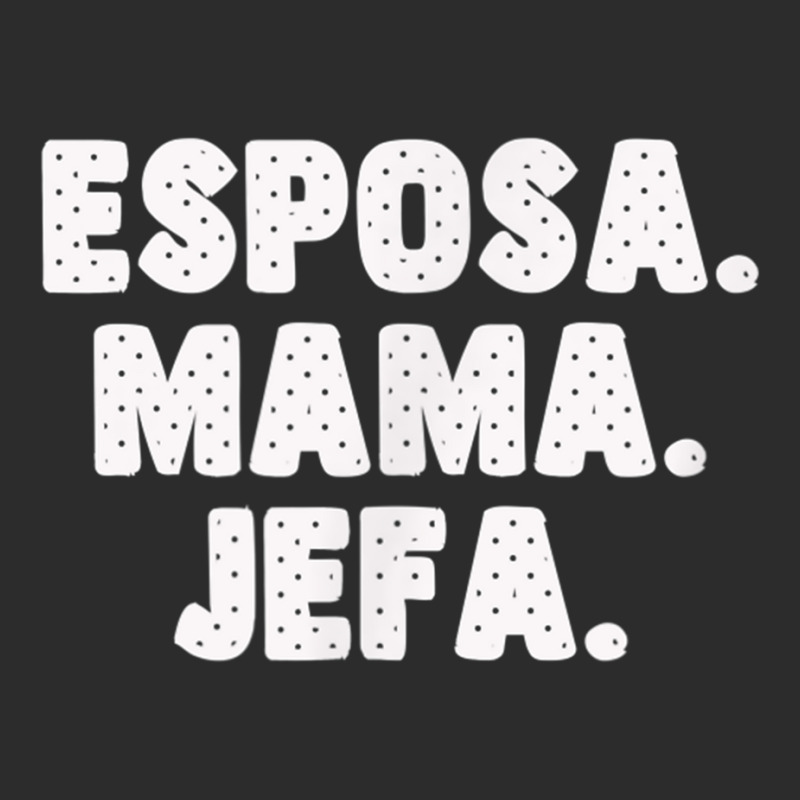 Spanish Español Madre Esposa Mama Jefa Womens Wife Mom Boss Exclusive T-shirt | Artistshot