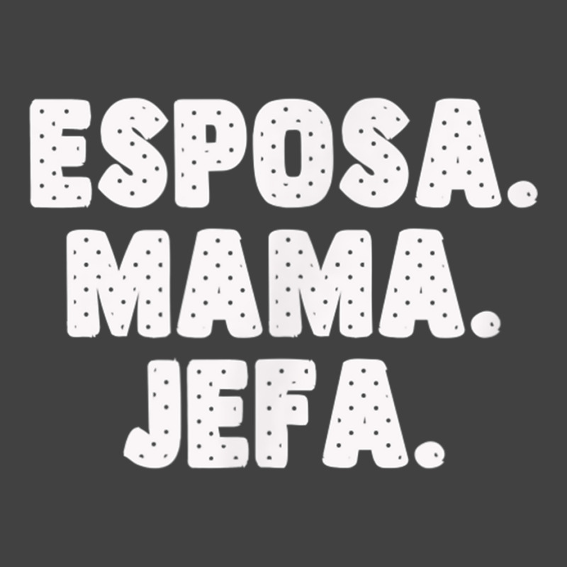 Spanish Español Madre Esposa Mama Jefa Womens Wife Mom Boss Vintage T-shirt | Artistshot