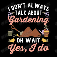 Funny Gardening I Don't Always Talk Adjustable Cap | Artistshot