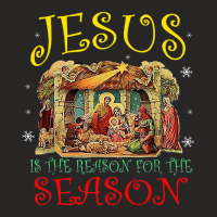 Jesus Christmas Nativity Jesus Is The Reason For The Season Manger 442 Ladies Fitted T-shirt | Artistshot