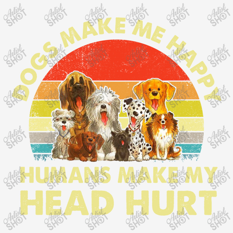 Dogs Make Me Happy Humans Make My Head Hurt Retro Vintage Youth 3/4 Sleeve by hoainv | Artistshot