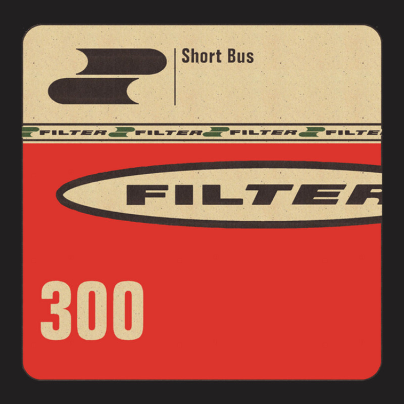 Filter - Short Bus T-shirt | Artistshot