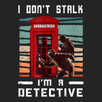 I Don't Stalk Retro Telephone Booth Investigator Detective T Shirt 3/4 Sleeve Shirt | Artistshot