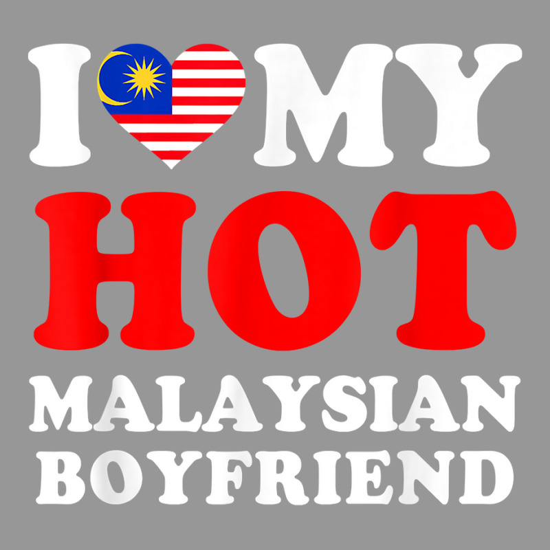 I Love My Hot Malaysian Boyfriend Funny Girlfriend T Shirt Women's V-Neck T-Shirt by mal1o2poncio | Artistshot