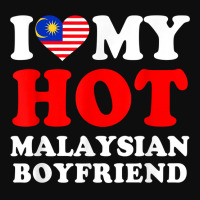 I Love My Hot Malaysian Boyfriend Funny Girlfriend T Shirt Crop Top | Artistshot