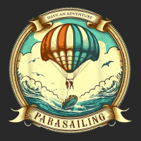 Have An Adventure Parasailing Paragliding Parasail Ocean T Shirt Printed Hat | Artistshot