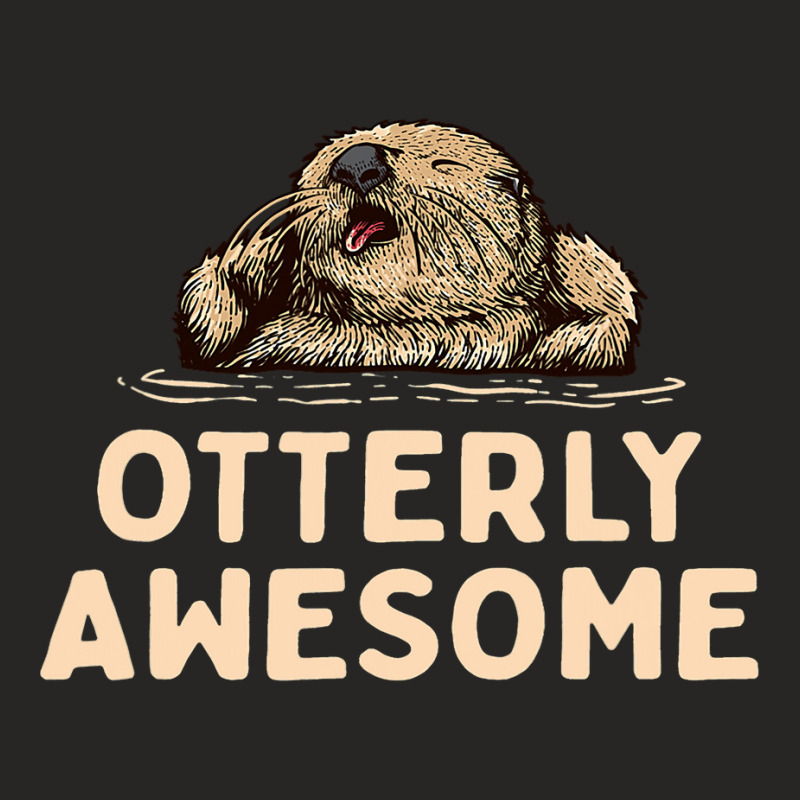 Otterly Awesome Positivity Otter Lover Positive Quote Ladies Fitted T-Shirt by SCOTTALLENZ | Artistshot